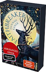 Kartonierter Einband Faithbreaker von Hannah Kaner