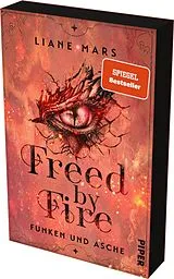 Kartonierter Einband Freed by Fire von Liane Mars