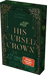 Kartonierter Einband His Cursed Crown von Carina Schnell