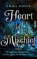 Kartonierter Einband Heart of Mischief von Emma Noyes