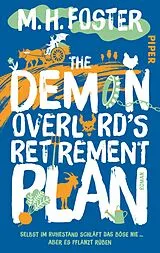 Kartonierter Einband The Demon Overlords Retirement Plan von M. H. Foster