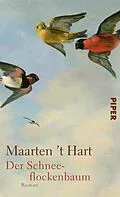 E-Book (epub) Der Schneeflockenbaum von Maarten 't Hart