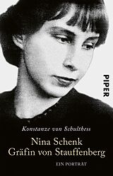 E-Book (epub) Nina Schenk Gräfin von Stauffenberg von Konstanze von Schulthess
