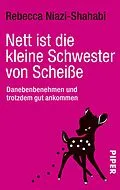 E-Book (epub) Nett ist die kleine Schwester von Scheiße von Rebecca Niazi-Shahabi