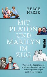 E-Book (epub) Mit Platon und Marilyn im Zug von Helge Hesse