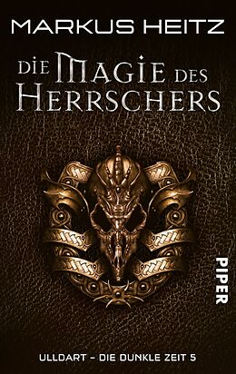 E-Book (epub) Die Magie des Herrschers von Markus Heitz