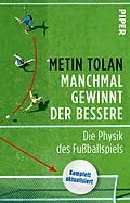 E-Book (epub) Manchmal gewinnt der Bessere von Metin Tolan