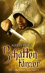 E-Book (epub) Schattentänzer von Alexey Pehov