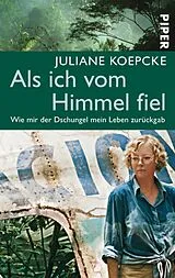 E-Book (epub) Als ich vom Himmel fiel von Juliane Koepcke