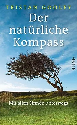 E-Book (epub) Der natürliche Kompass von Tristan Gooley