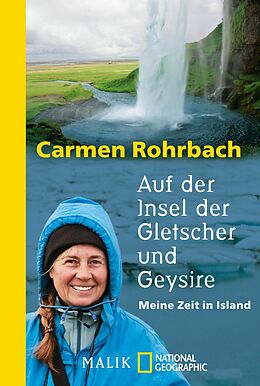 E-Book (epub) Auf der Insel der Gletscher und Geysire von Carmen Rohrbach