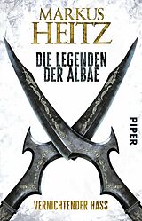 E-Book (epub) Die Legenden der Albae 02 - Vernichtender Hass von Markus Heitz