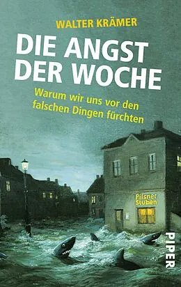 E-Book (epub) Die Angst der Woche von Walter Krämer