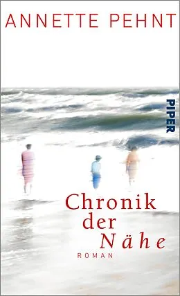 E-Book (epub) Chronik der Nähe von Annette Pehnt
