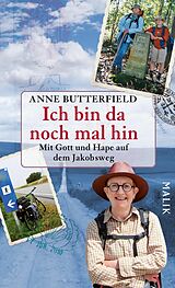 E-Book (epub) Ich bin da noch mal hin von Anne Butterfield