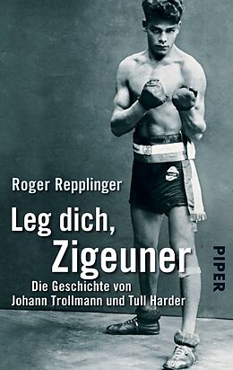 E-Book (epub) Leg dich, Zigeuner von Roger Repplinger