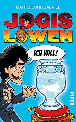 E-Book (epub) Jogis Löwen - Ich will ! von Lutz Mathesdorf, Gabriel