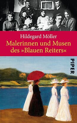 E-Book (epub) Malerinnen und Musen des »Blauen Reiters« von Hildegard Möller