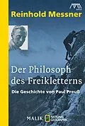 E-Book (epub) Der Philosoph des Freikletterns von Reinhold Messner
