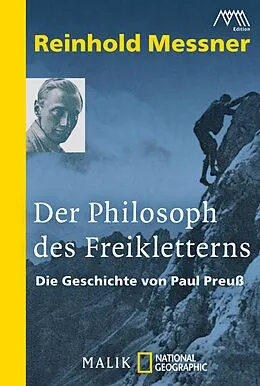 E-Book (epub) Der Philosoph des Freikletterns von Reinhold Messner
