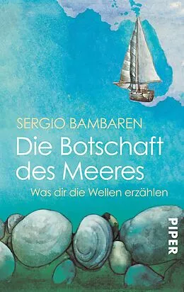 E-Book (epub) Die Botschaft des Meeres von Sergio Bambaren