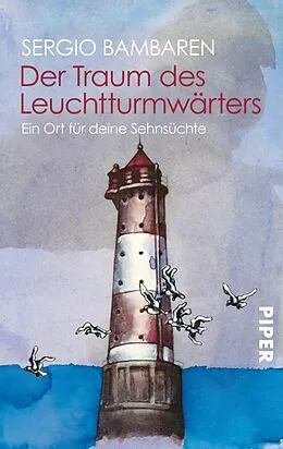 E-Book (epub) Der Traum des Leuchtturmwärters von Sergio Bambaren