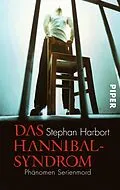 E-Book (epub) Das Hannibal-Syndrom von Stephan Harbort