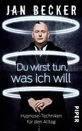 E-Book (epub) Du wirst tun, was ich will von Jan Becker