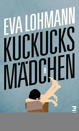 E-Book (epub) Kuckucksmädchen von Eva Lohmann