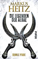 E-Book (epub) Die Legenden der Albae: Dunkle Pfade von Markus Heitz