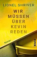 E-Book (epub) Wir müssen über Kevin reden von Lionel Shriver