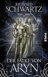 E-Book (epub) Der Falke von Aryn von Richard Schwartz