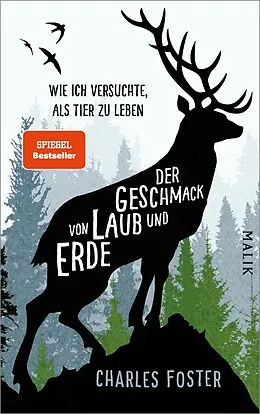 E-Book (epub) Der Geschmack von Laub und Erde von Charles Foster