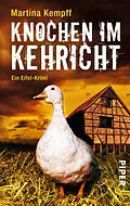 E-Book (epub) Knochen im Kehricht von Martina Kempff