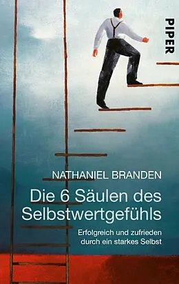 E-Book (epub) Die 6 Säulen des Selbstwertgefühls von Nathaniel Branden