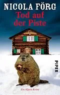 E-Book (epub) Tod auf der Piste von Nicola Förg