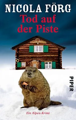 E-Book (epub) Tod auf der Piste von Nicola Förg