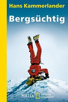 E-Book (epub) Bergsüchtig von Hans Kammerlander