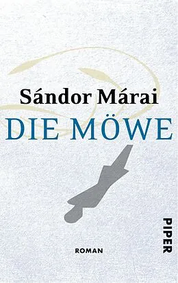 E-Book (epub) Die Möwe von Sándor Márai