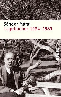 E-Book (epub) Tagebücher 1984-1989 von Sándor Márai