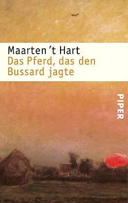 E-Book (epub) Das Pferd, das den Bussard jagte von Maarten 't Hart