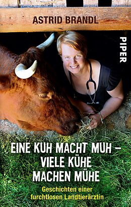 E-Book (epub) Eine Kuh macht Muh - viele Kühe machen Mühe von Astrid Brandl