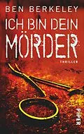 E-Book (epub) Ich bin dein Mörder von Ben Berkeley
