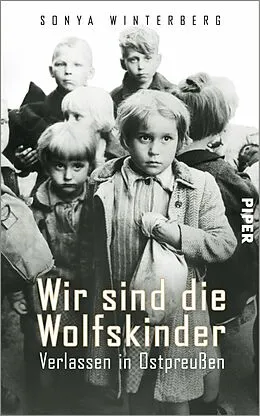 E-Book (epub) Wir sind die Wolfskinder von Sonya Winterberg