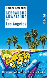 E-Book (epub) Gebrauchsanweisung für Los Angeles von Rainer Strecker