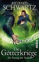 E-Book (epub) Die Festung der Titanen von Richard Schwartz
