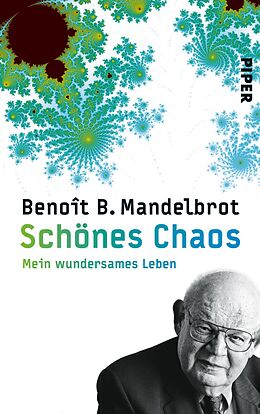 E-Book (epub) Schönes Chaos von Benoît B. Mandelbrot