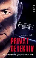 E-Book (epub) Privatdetektiv von Matthias Wolff