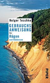 E-Book (epub) Gebrauchsanweisung für Rügen und Hiddensee von Holger Teschke