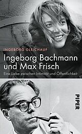 E-Book (epub) Ingeborg Bachmann und Max Frisch von Ingeborg Gleichauf